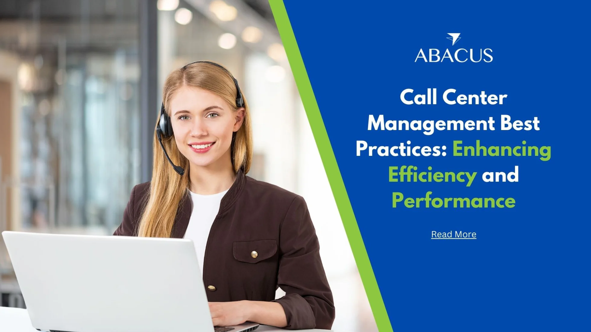 Call Center Management Best Practices: Enhancing Efficiency and Performance