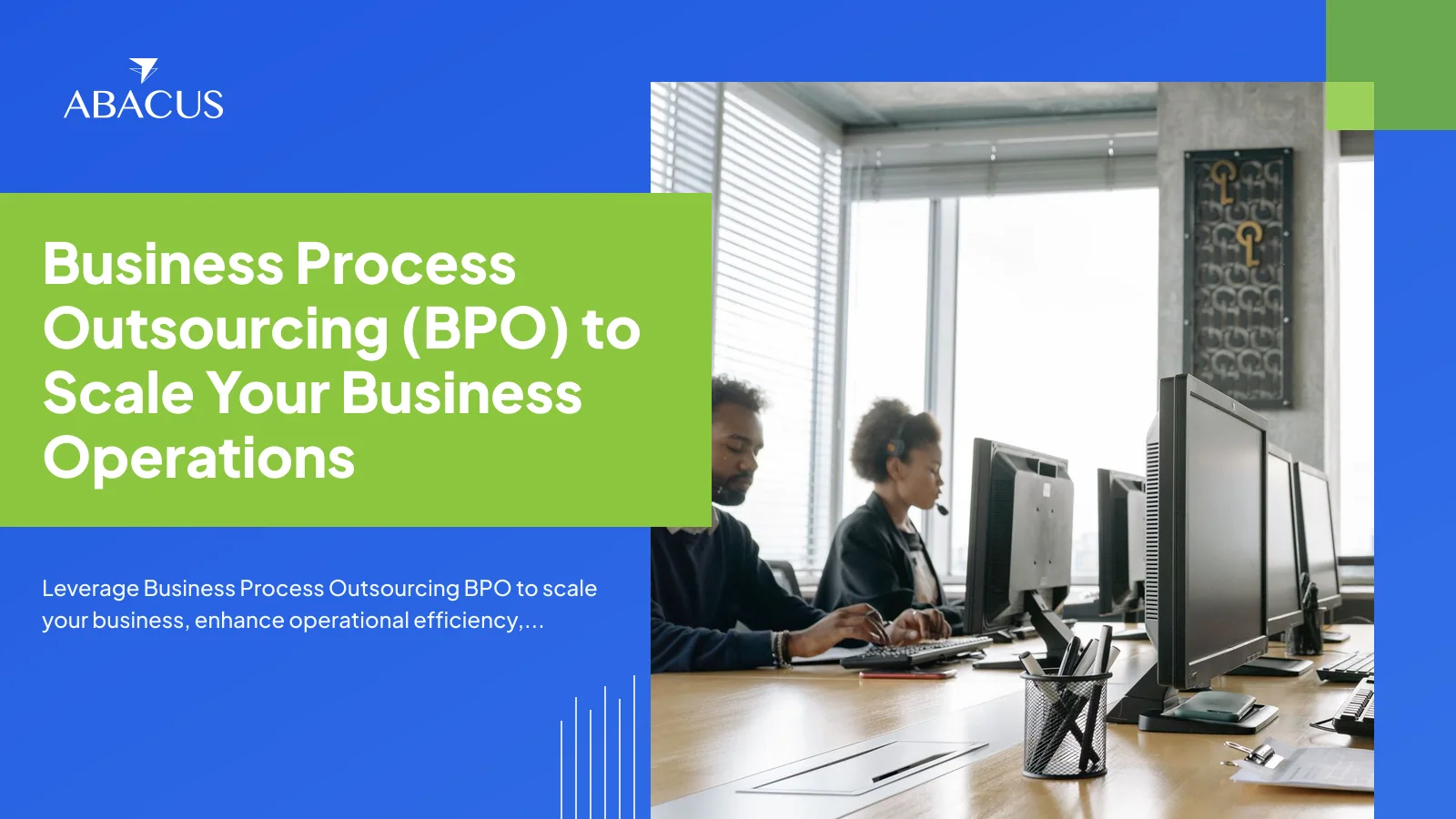 Business Process Outsourcing (BPO) to Scale Your Business Operations