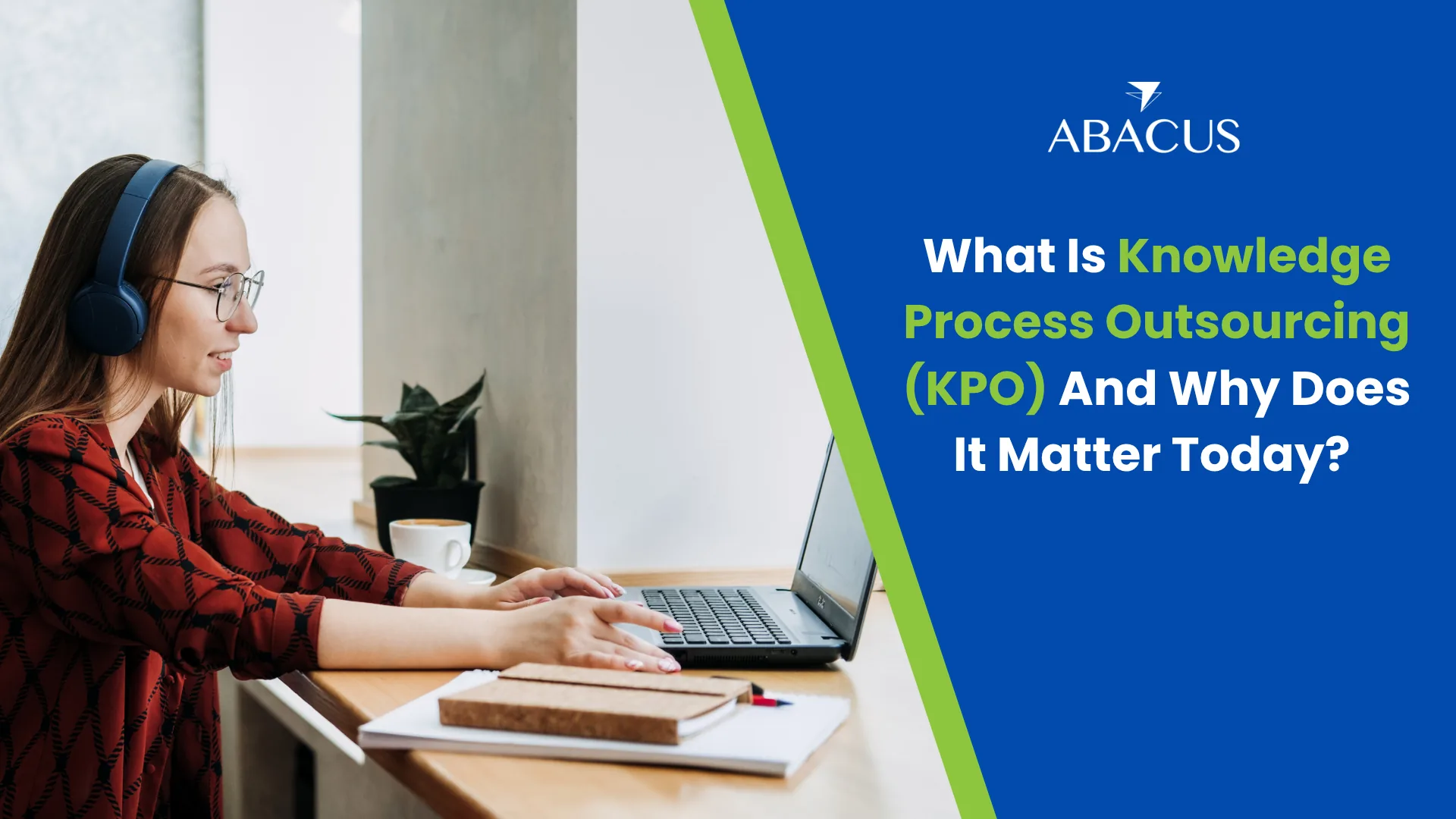 What Is Knowledge Process Outsourcing (KPO) and Why Does It Matter Today?