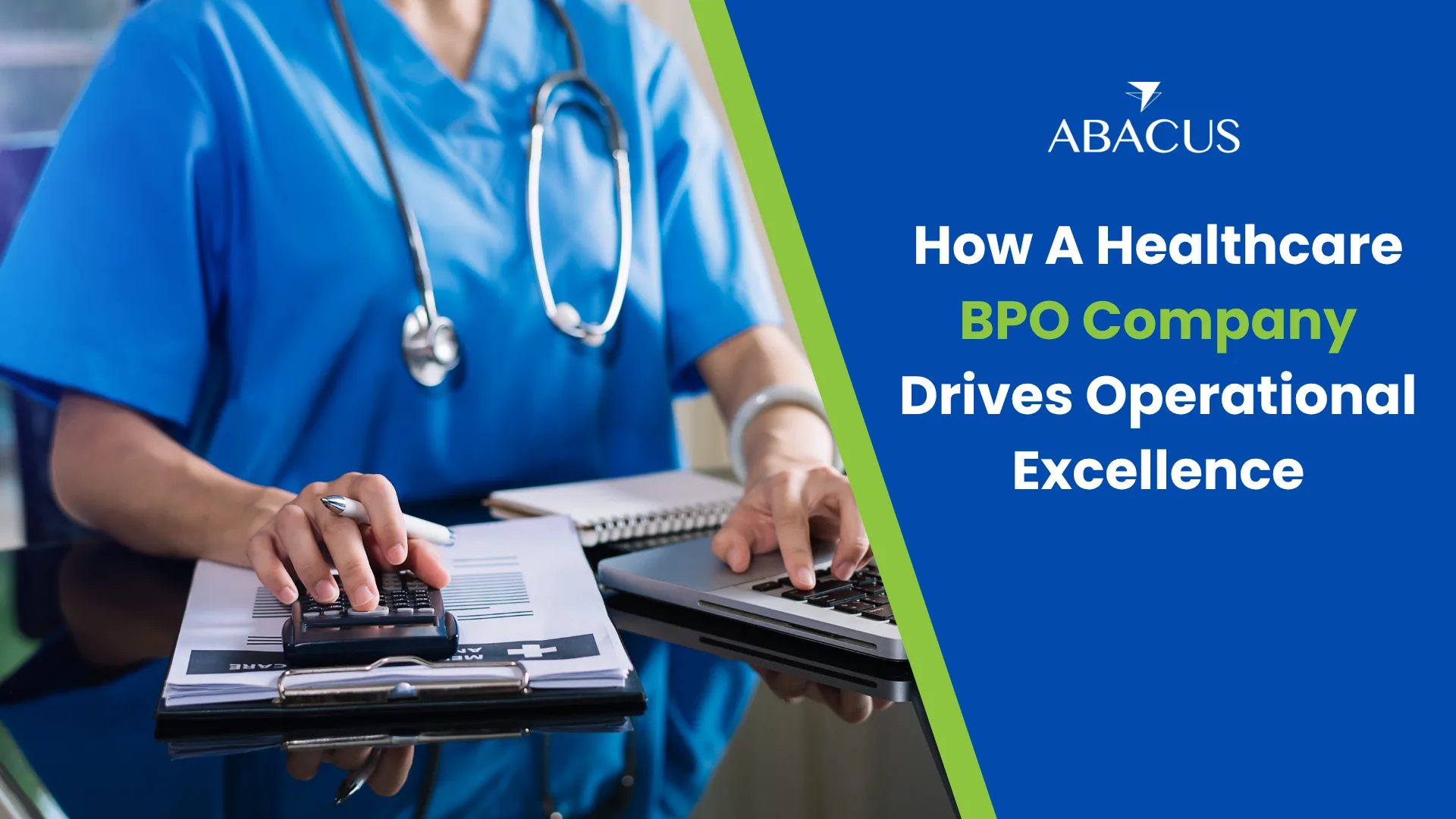 How A Healthcare BPO Company Drives Operational Excellence