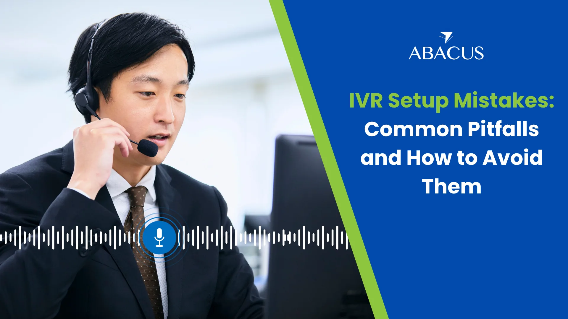 IVR Setup Mistakes: Common Pitfalls and How to Avoid Them