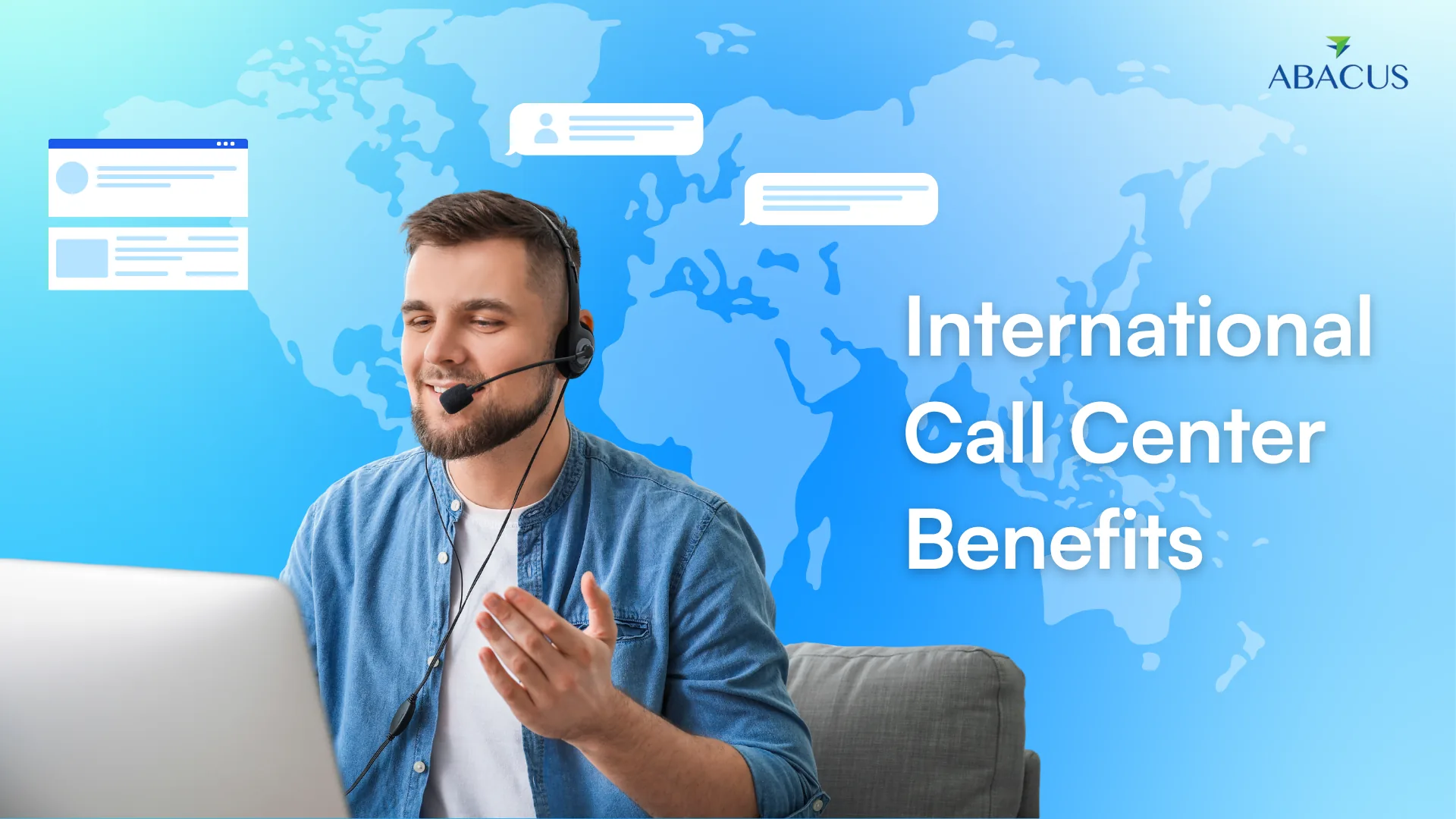 Top Benefits of Using an International Call Center for Your Business