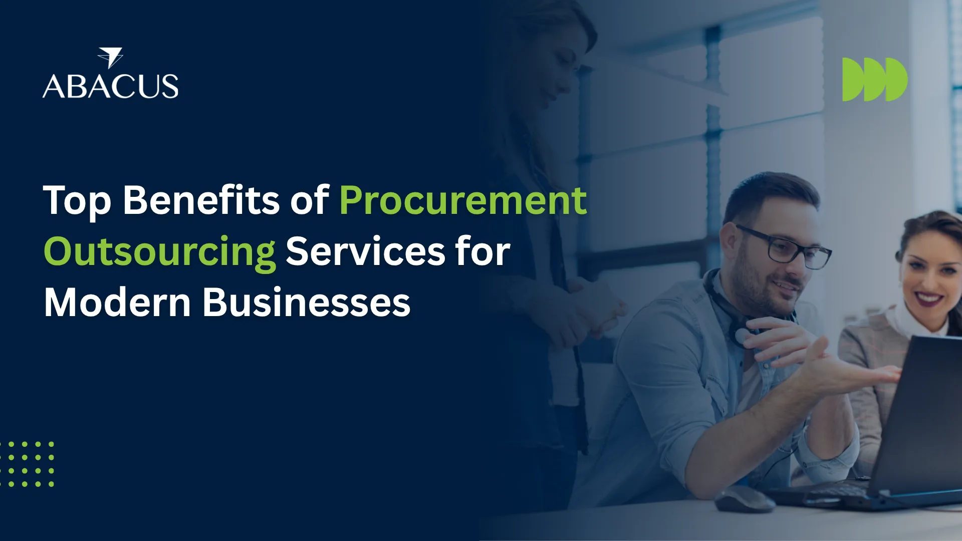 Top Benefits of Procurement Outsourcing Services for Modern Businesses