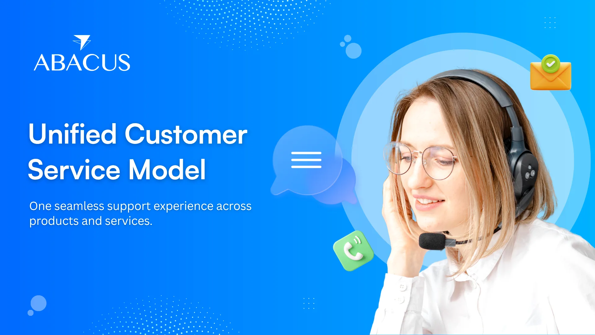 Building an Effective Unified Products and Services Customer Service Model