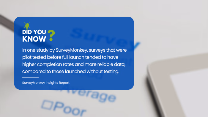 Mistake #6: Forgetting to Pilot Your Survey Instrument
