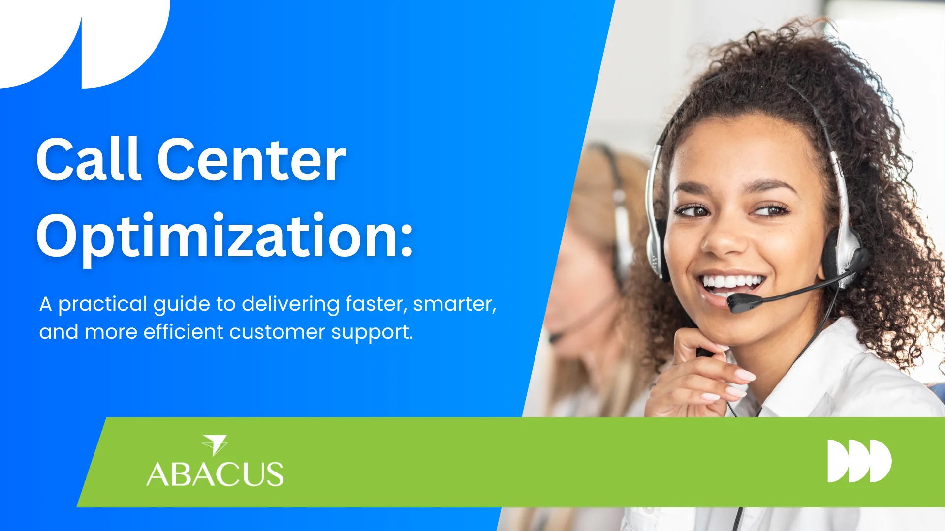 Call Center Optimization: Guide to Deliver Faster & Smarter Customer Support