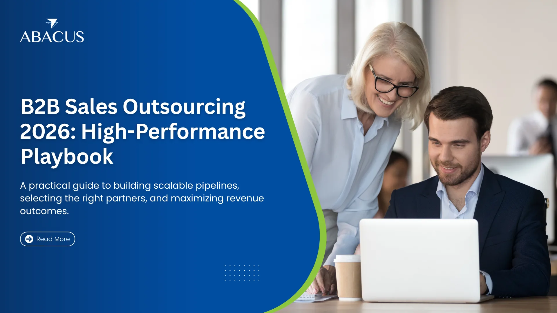 B2B Sales Outsourcing in 2026: The Operational Playbook for High-Performance Teams