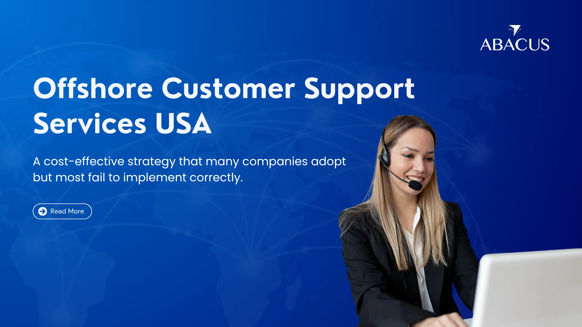 Offshore Customer Support Services USA: The Smart Business Decision Most Companies Are Still Getting Wrong