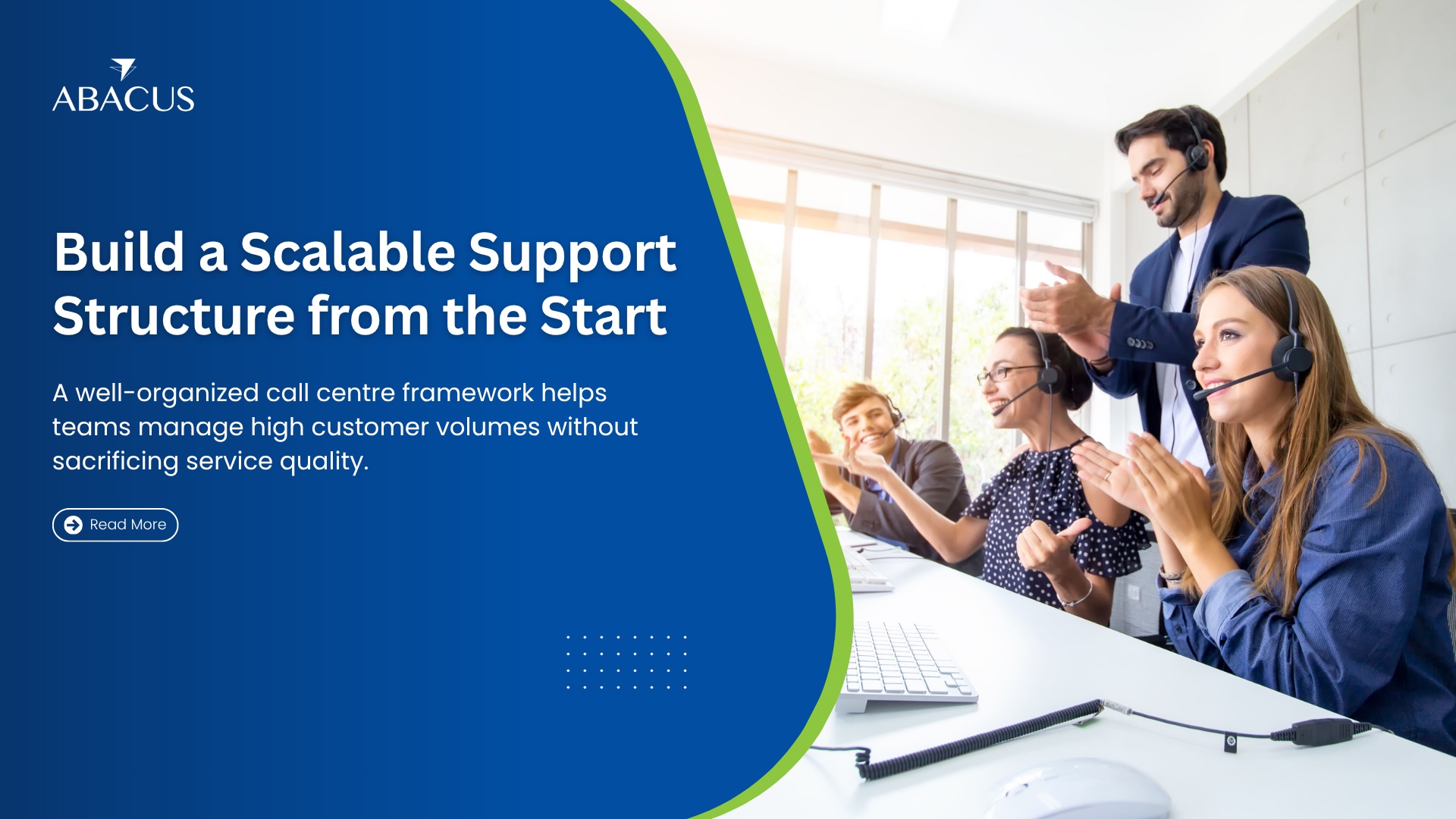 How to Structure Call Centre Support So It Actually Performs Under Pressure