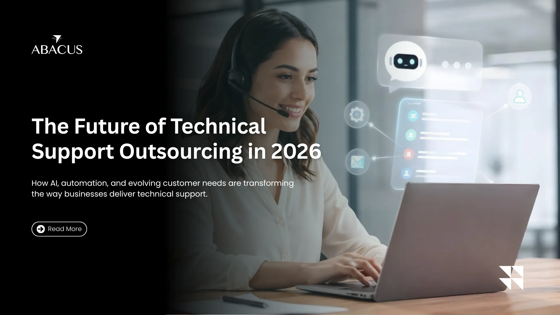 The Technical Support Outsourcing Company in 2026: What Has Changed, What Is Driving Change, and How to Position for What Comes Next