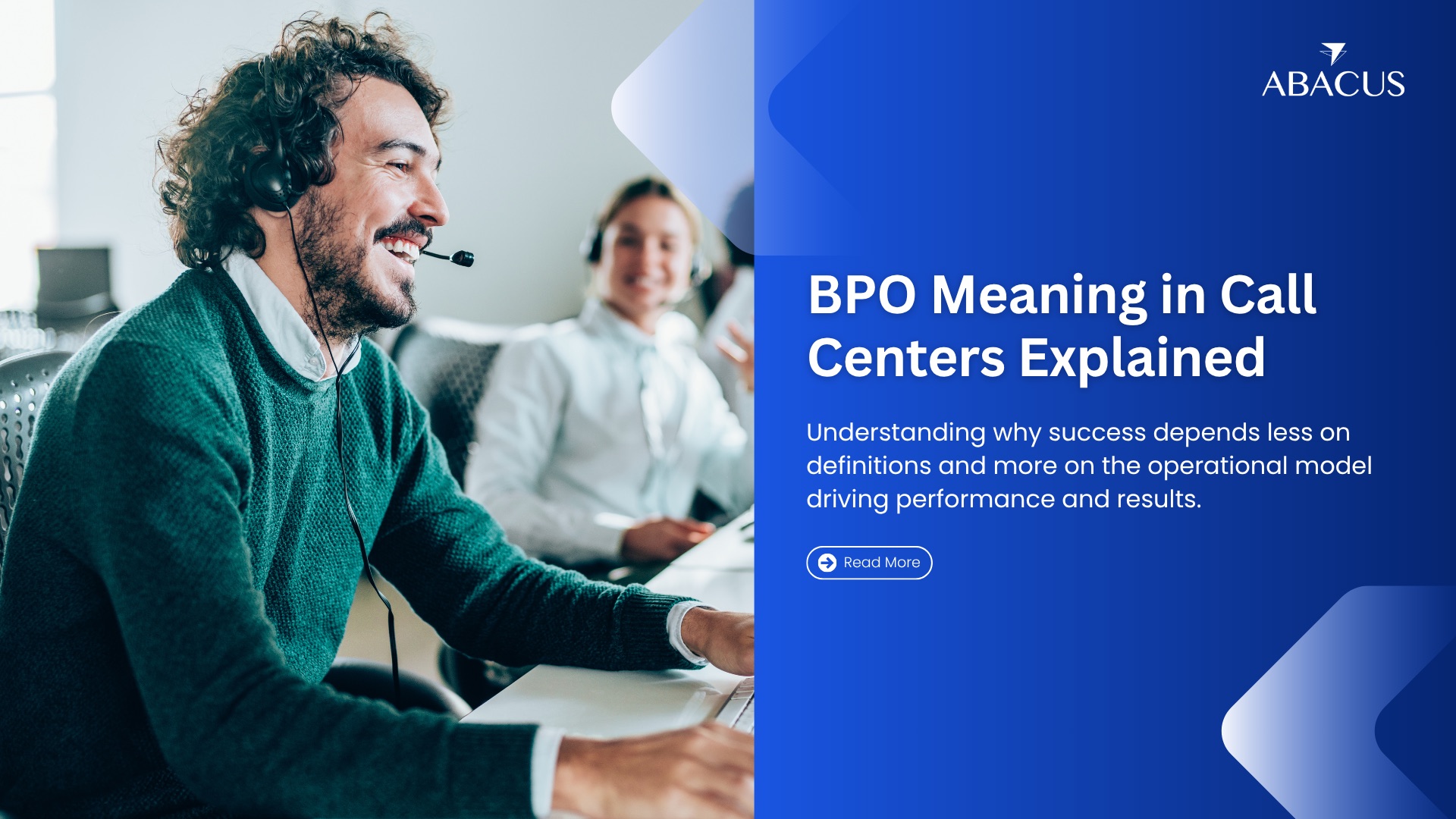 BPO Meaning in a Call Center_ Why the Definition Matters Less Than the Operational Model Behind It