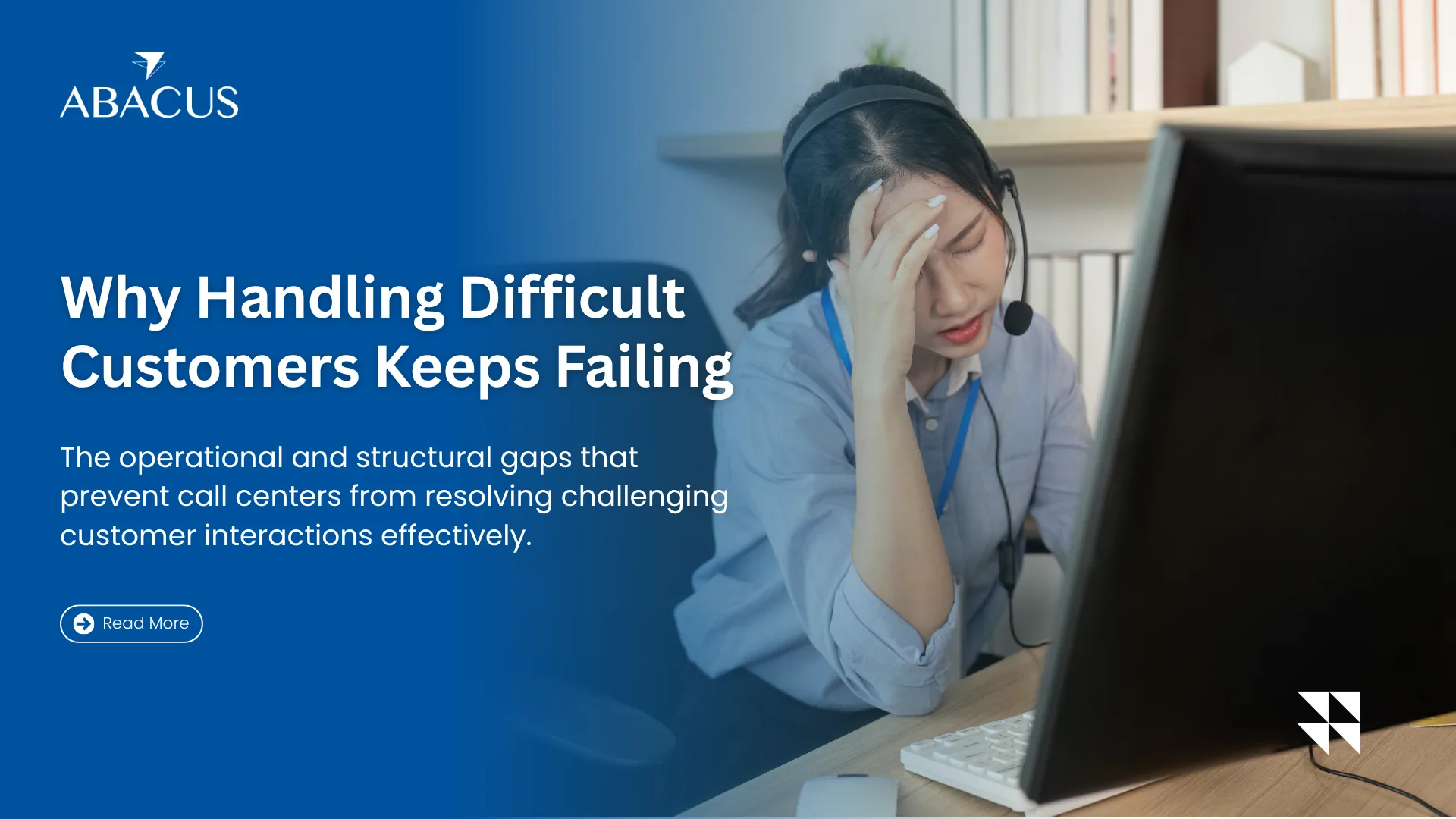 Why Handling Difficult Customers in Call Centers Keeps Failing (And What the Structural Fix Actually Looks Like)