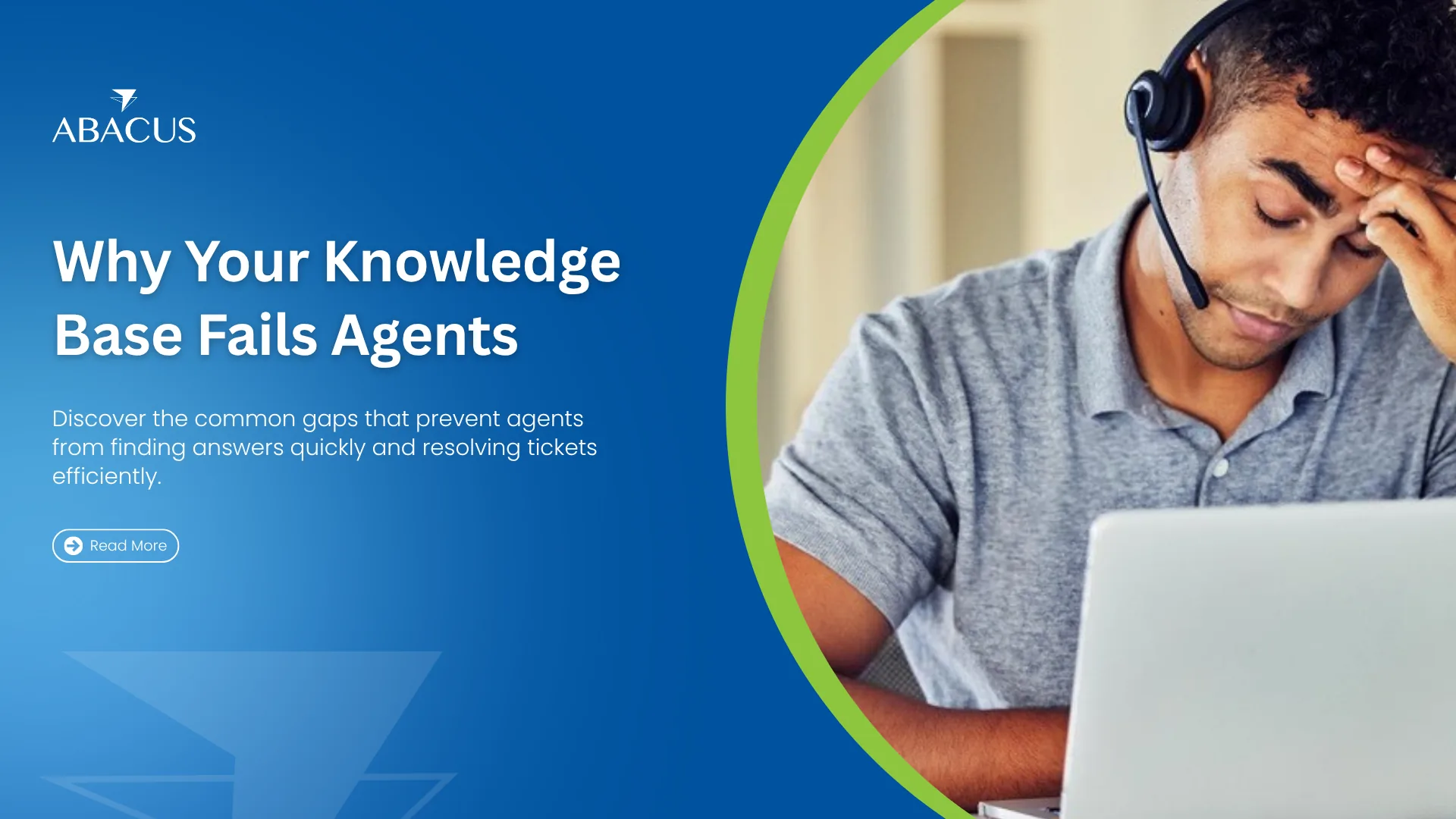 Why Your Knowledge Base Service Fails Agents Before the First Ticket Closes