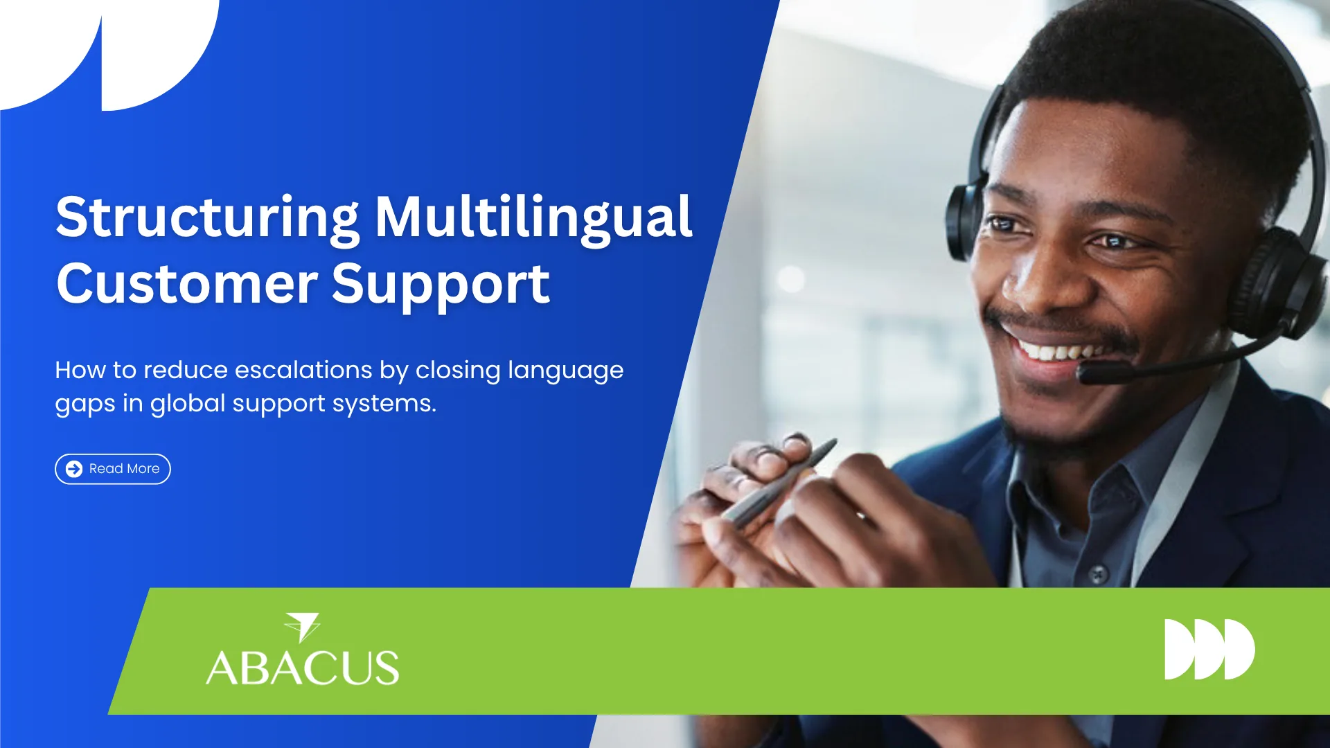 How to Structure Multilingual Support So Language Gaps Stop Driving Up Escalations