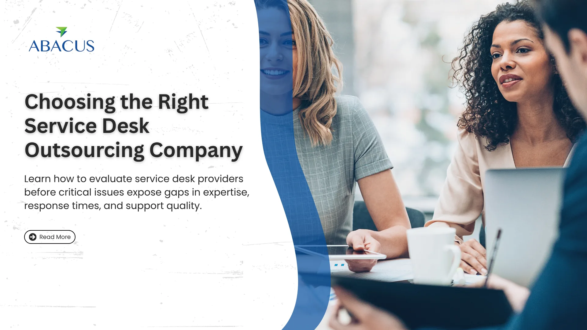 How to Choose Service Desk Outsourcing Companies Before the First Escalation Exposes the Wrong One