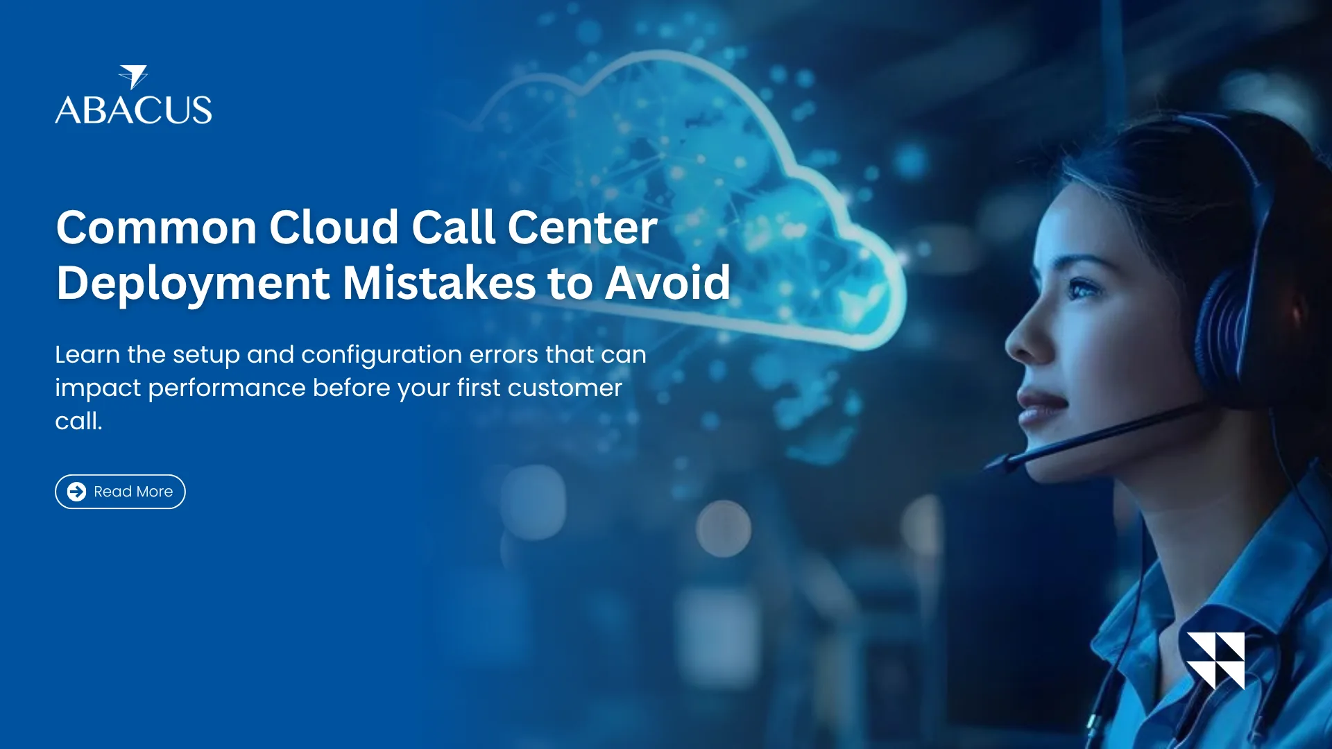 What Most Cloud Based Call Center Solution Deployments Get Wrong Before the First Call Arrives