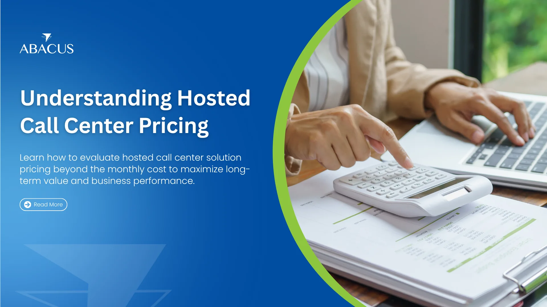 What B2B Buyers Keep Getting Wrong About Hosted Call Center Solutions Pricing