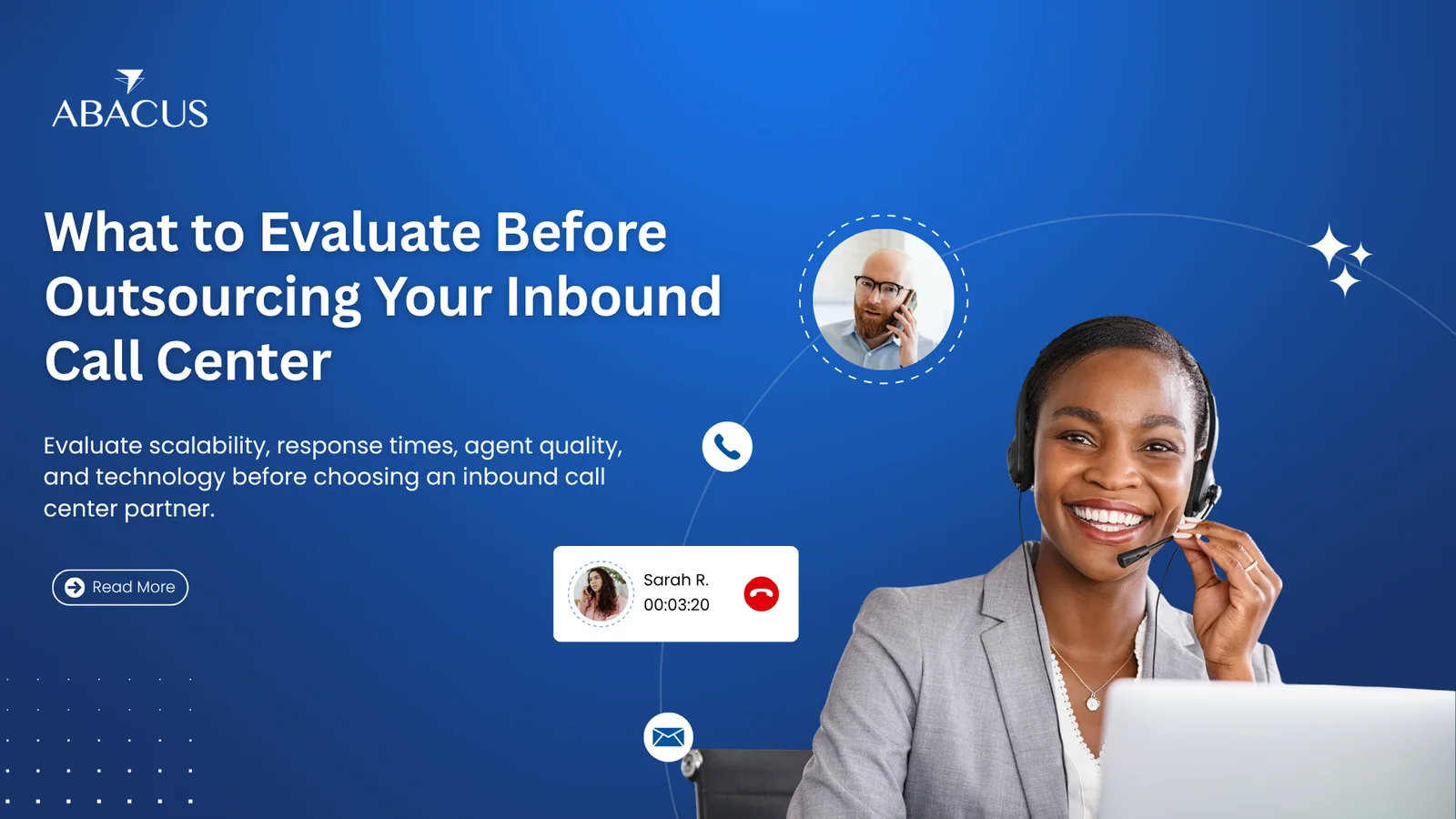 Before Your Inbound Volume Breaks Your Team: What to Actually Evaluate When You Outsource an Inbound Call Center