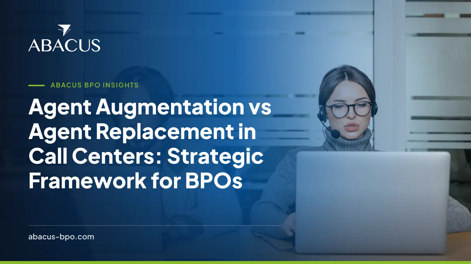 agent augmentation vs agent replacement in call centers side-by-side operational view