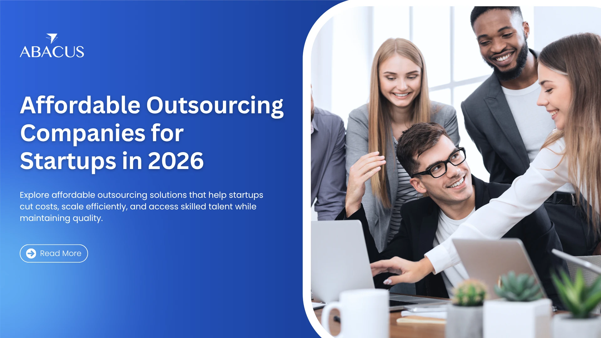 Best Outsourcing Companies for Startups with Limited Budget