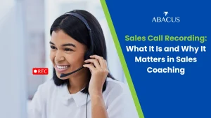 Sales Call Recording What It Is and Why It Matters in Sales Coaching