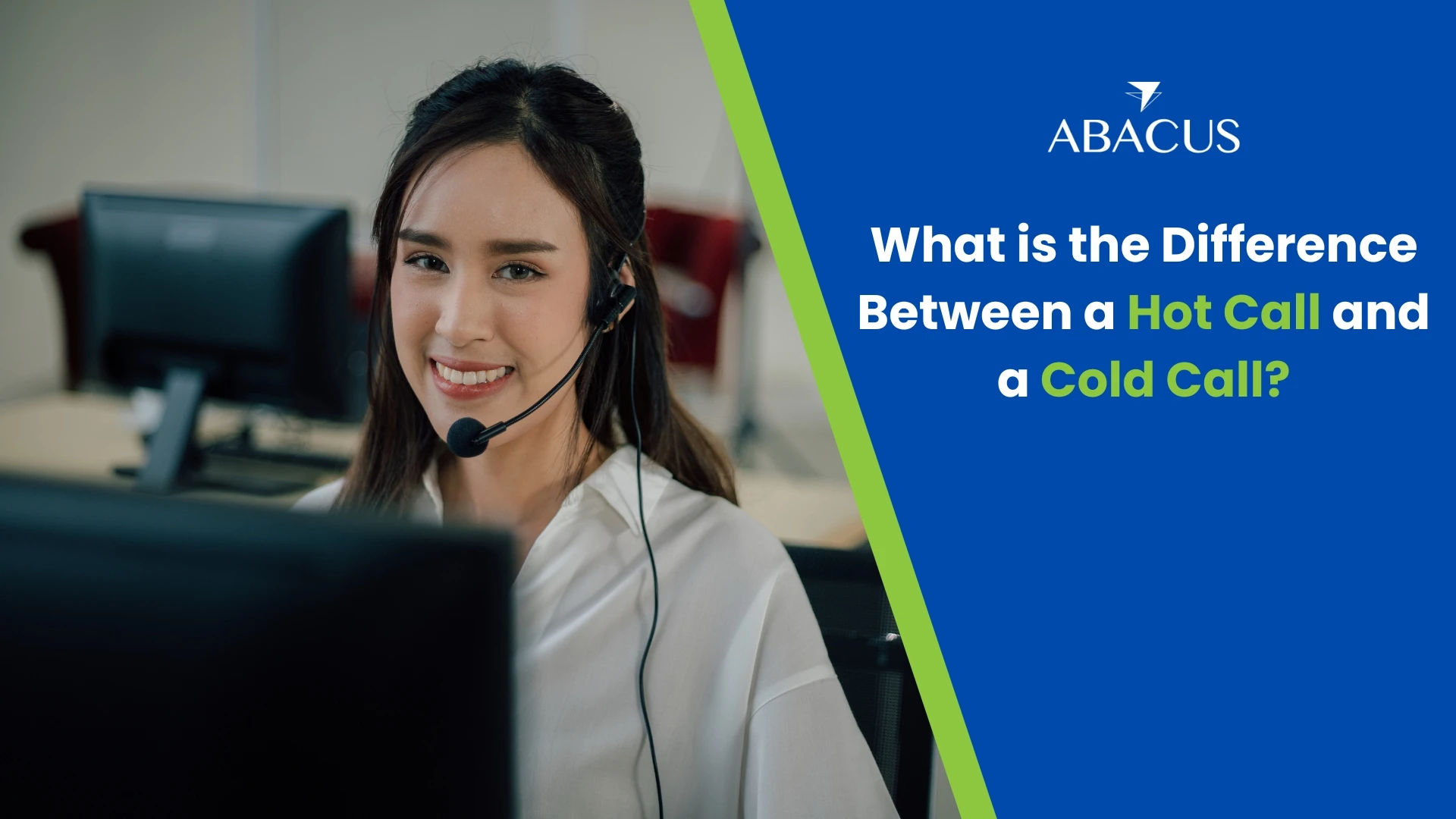 what is the difference between a hot call and a cold call?