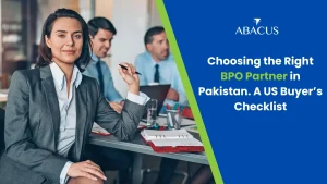 Choosing the Right BPO Partner in Pakistan