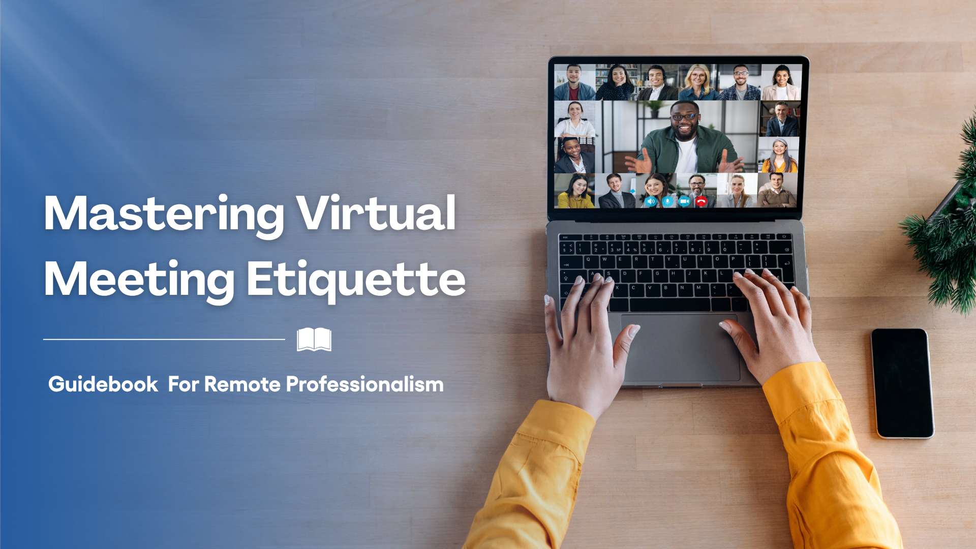 Mastering Virtual Meeting