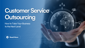 Customer Service Outsourcing