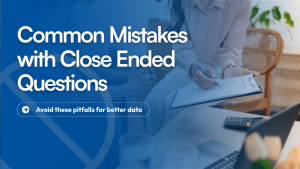 Close Ended Questions